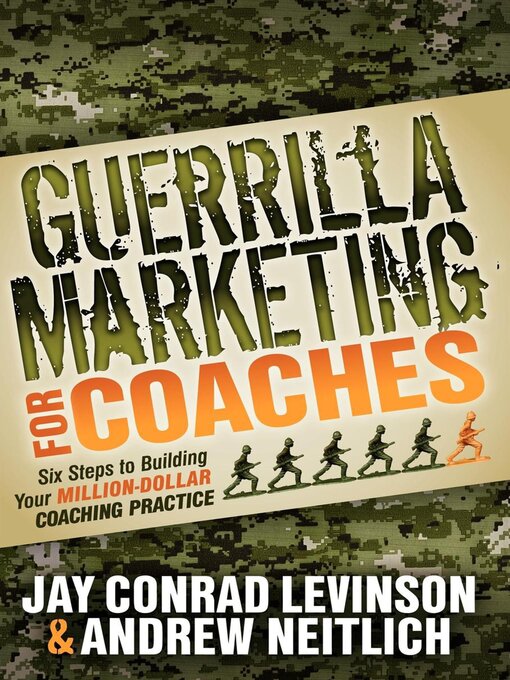 Title details for Guerrilla Marketing for Coaches by Jay Conrad Levinson - Available